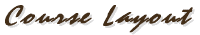 Course Layout/R[XCAEg